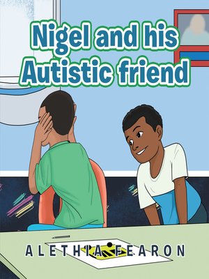 cover image of Nigel and His Autistic Friend